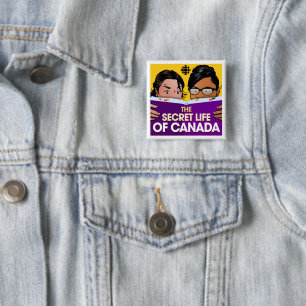 CBC The Secret Life of Canada 2 Inch Square Button