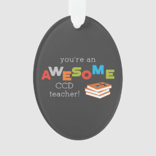 CCD Teacher Appreciation Day Book. Awesome Ornament