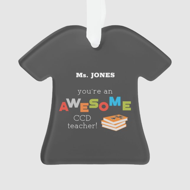 CCD Teacher Appreciation Day Book, Awesome Ornament (Front)