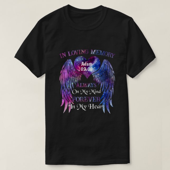CD Personalized In Loving Memory Always On My Mind T-Shirt (Design Front)
