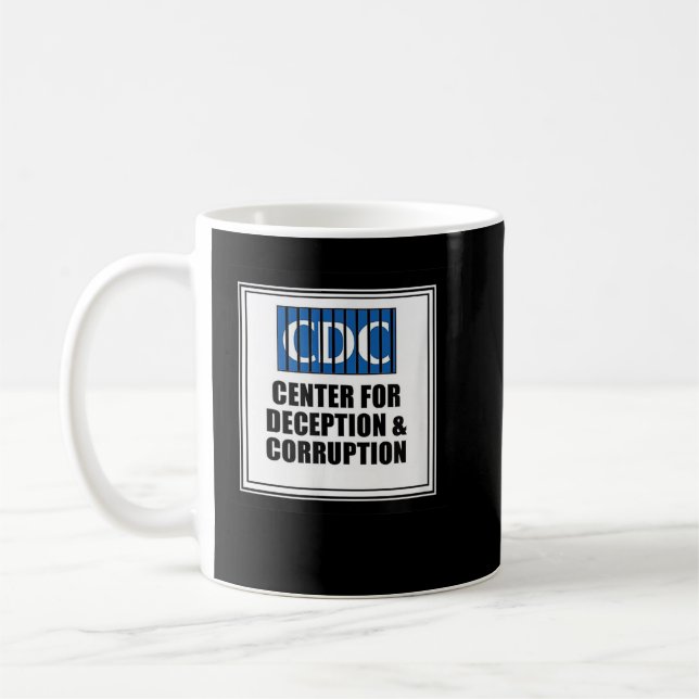 CDC Centre For Deception 'Corruption anti vax tee  Coffee Mug (Left)