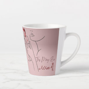 Ce Peut Être Du Vin - Latte Mug
