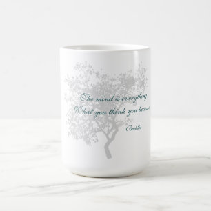 Ce que vous pensez vous devenez citation - tasses