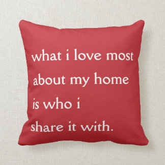 Ce qui j'aime la plupart de coussin