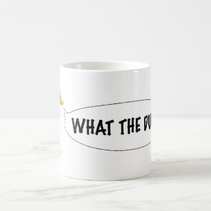 CE QUI LE CANARD ? ! Tasse de café