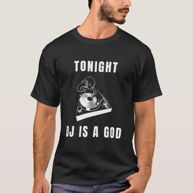 Ce soir, DJ est un bon T-shirt de musique drôle (Devant)