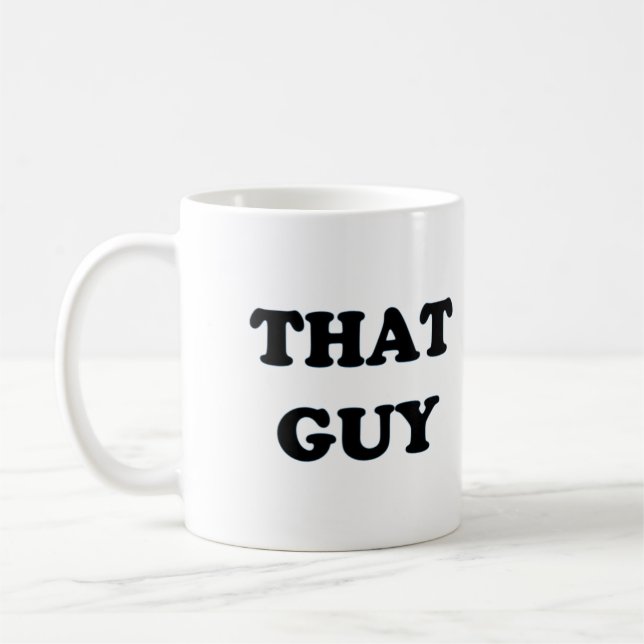 Ce type - La Mug (Gauche)