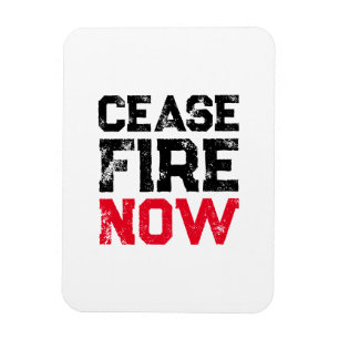 Cease Fire Now black red white grunge typography Magnet