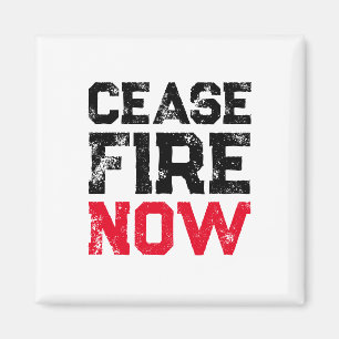 Cease Fire Now black red white grunge typography Magnet