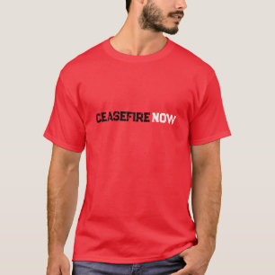 Cease Fire Now black white red grunge typography T-Shirt