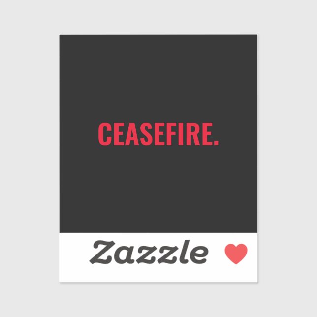Ceasefire black red text minimalist anti war (Sheet)