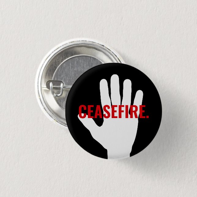 Ceasefire black red white hand bold custom text 1 inch round button (Front & Back)