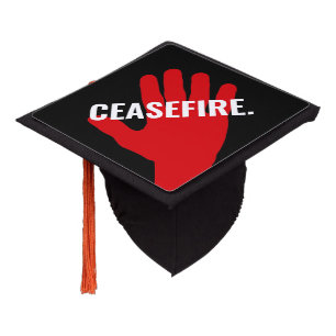 Ceasefire black white red hand anti war custom graduation cap topper