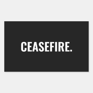 Ceasefire black white text minimalist anti war sticker