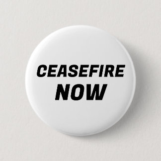 Ceasefire Now 2 Inch Round Button