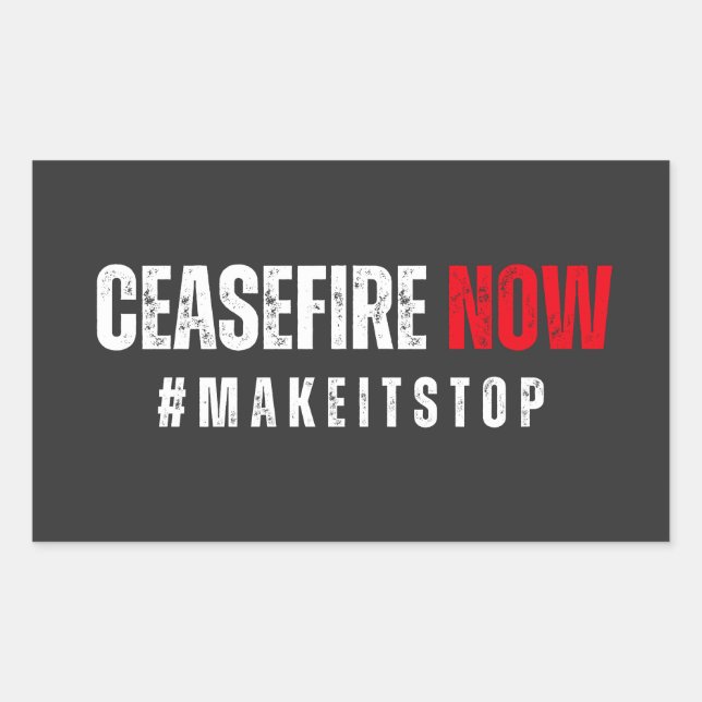 CEASEFIRE NOW STICKER (Front)