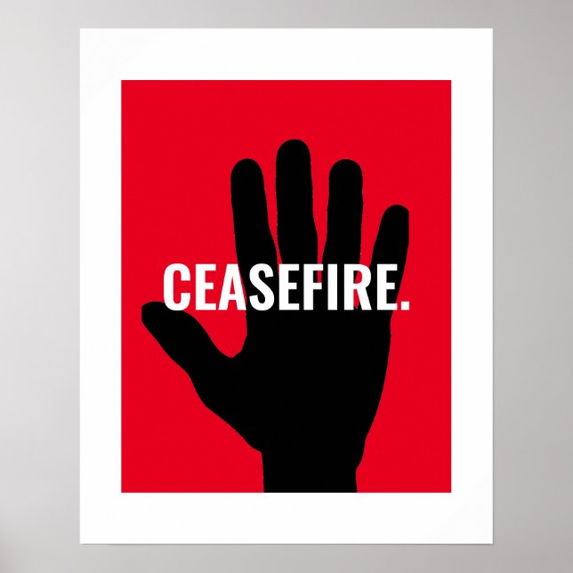 Ceasefire red white black stop hand anti war poster (Front)