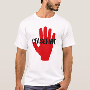 Ceasefire white black red hand anti war custom T-Shirt