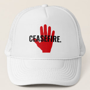 Ceasefire white black red hand anti war custom trucker hat