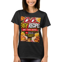 Cece Easy Recipe TShirt
