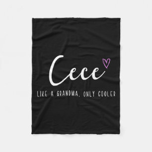 Cece like a grandma only cooler mother's day fleece blanket
