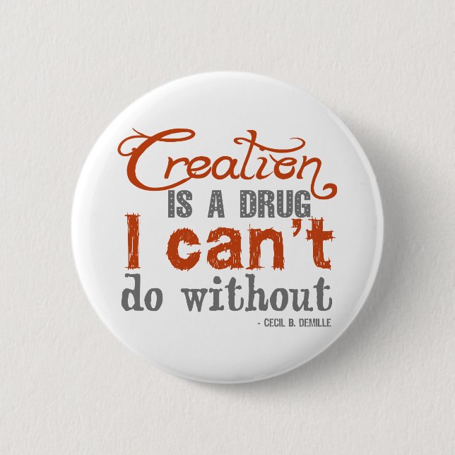 Cecil B. DeMille Creation Quote 2 Inch Round Button (Front)