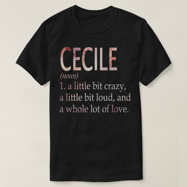 Cecile Girl Name Definition T-Shirt (Design Front)