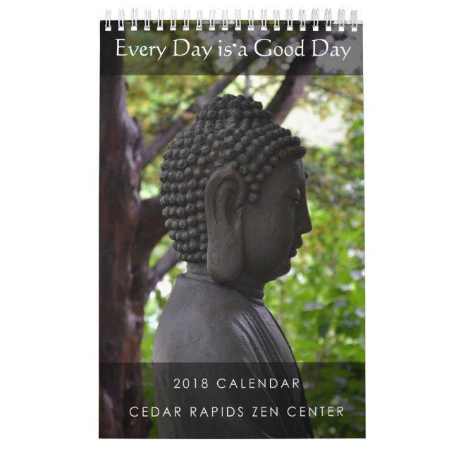 Cedar Rapids Zen Centre 2018 Calendar (Cover)