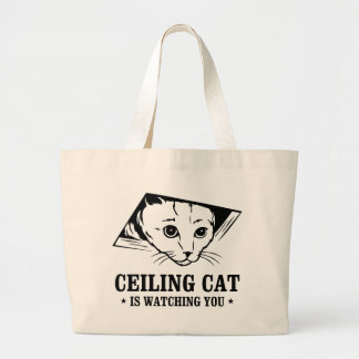 Ceiling Cat is Watching You Large Tote Bag