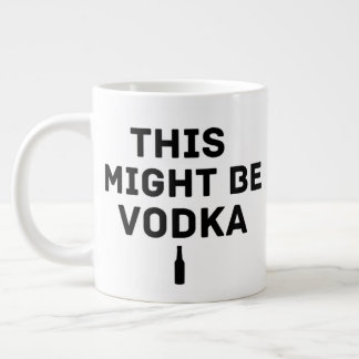 Cela pourrait être de la vodka – Mug de travail dr