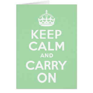 Celadon Keep Calm and Carry On