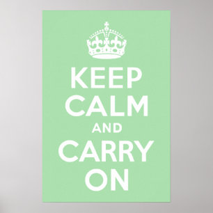 Celadon Keep Calm and Carry On Poster