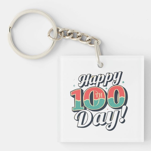 Celebrate 100 Days of School: Fun & Unique T-Shirt Keychain (Front)