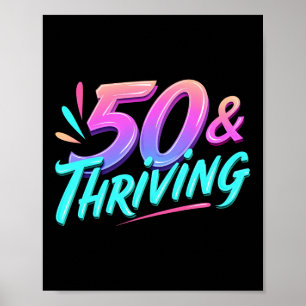 Celebrate 50th & Thriving Birthday Poster