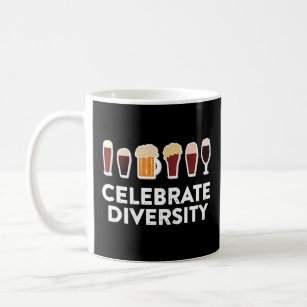 Celebrate Beer Diversity  Drinking  Coffee Mug