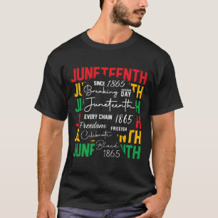 Celebrate Black Freedom Breaking Every Chain 1865  T-Shirt