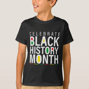 Celebrate Black History Month - African Civil Righ T-Shirt