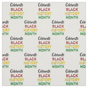 Celebrate BLACK HISTORY Month Fabric