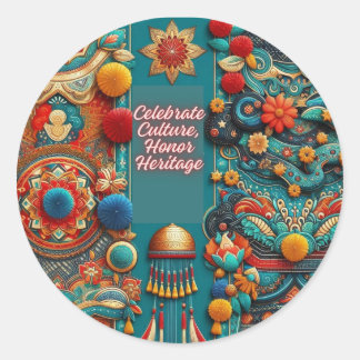 Celebrate Culture, Honour Heritage Classic Round Sticker
