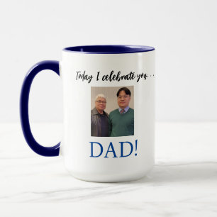 Celebrate Dad Mug