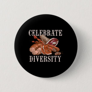 Celebrate Diversity Bbq Meat Smoking Byrbecue Smok 2 Inch Round Button