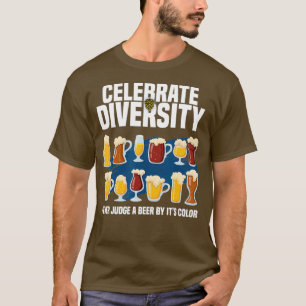 Celebrate Diversity Craft Beer Drinking T-Shirt