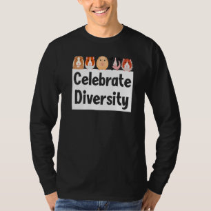 Celebrate Diversity Cute Guinea Pig Owner T-Shirt