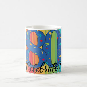 celebrate eighty years young coffee mug