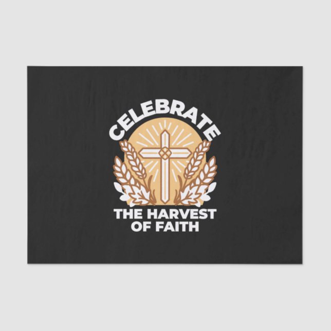 Celebrate Faith with Harvest – Inspirational Art Tissue Paper (Front)