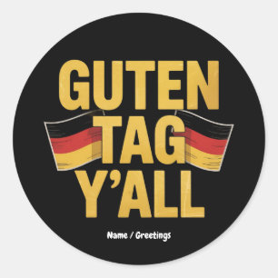 Celebrate German Heritage 'Guten Tag Y'all' Funny