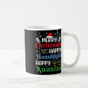 Celebrate Happy Merry Christmas Happy Hanukkah Hap Coffee Mug