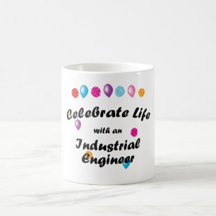 Celebrate Industrial Engineer Coffee Mug