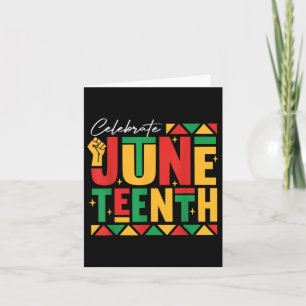 Celebrate Juneteenth 1865 Black Freedom Black Hist Card