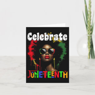 Celebrate Juneteenth Shirt Women African Black His Card